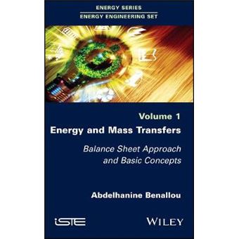 Energy And Mass Transfers Balance Sheet Approach And Basic Concepts Energy Engineering - 1