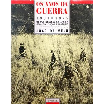 Os anos da guerra 1961-1975: os portugueses em áfrica. [2 volumes.] - 1