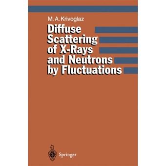 Diffuse Scattering of X-Rays and Neutrons by Fluctuations - Paperback - 2011 - 1