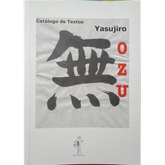 Yasujiro ozu catálogo de textos. - 1