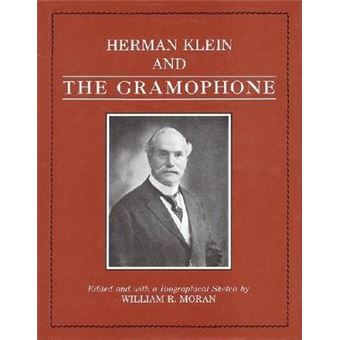 " Herman Klein and ""The Gramophone"" - Hardback - 1990" - 1