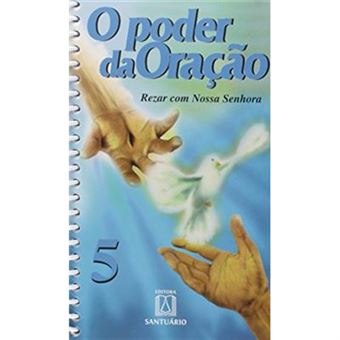O Poder Da Oração. Rezar Com O Espirito Santo - Volume 5 - 1