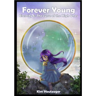 Forever Young Eternity 6 - The Curse Of The High Ones - 1