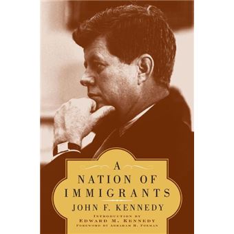 A Nation of Immigrants - 1