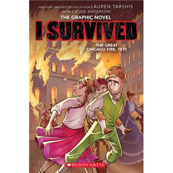 I Survived the Great Chicago Fire, 1871 (I Survived Graphic Novel #7) - 1