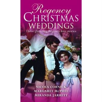 Regency Christmas Weddings: The Pirate'S Kiss / A Smuggler'S Tale / The Sailor'S Bride (Mills & Boon Special Releases) - 1