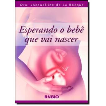 Esperando O Bebe Que Vai Nascer - 1