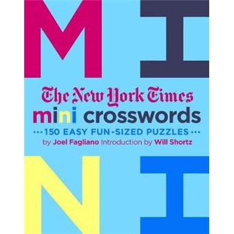 The New York Times Mini Crosswords, Volume 3 150 Easy Funsized Puzzles - 1