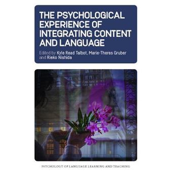 The Psychological Experience Of Integrating Content And Language By Multilingual Matters - 1