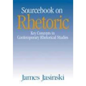 Sourcebook on Rhetoric - Key Concepts in Contemporary Rhetorical Studies - Hardback - 2001 - 1