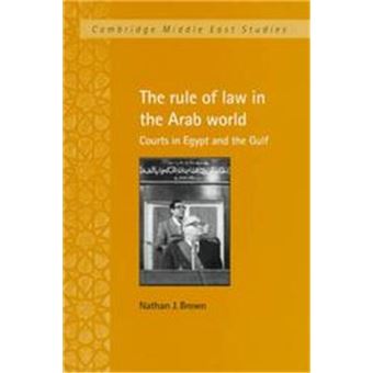 The Rule Of Law In The Arab World, Cambridge Middle East Library - 1