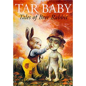 Tar Baby Tales Of Brer Rabbit Creation Classics Portable S - 1