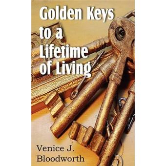 Golden Keys to a Lifetime of Living - Paperback / softback - 2012 - 1