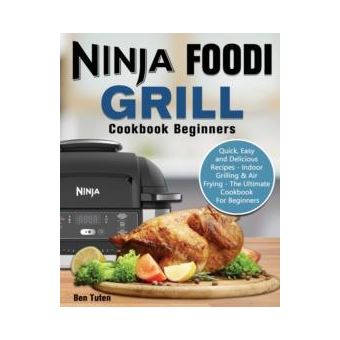 Ninja Foodi Grill Cookbook Beginners - 1