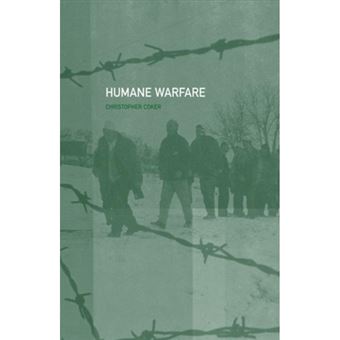 Humane Warfare - Hardback - 2001 - 1