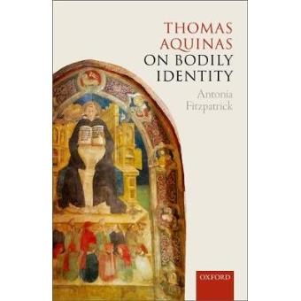 Thomas Aquinas On Bodily Identity - 1