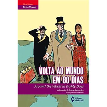 Volta Ao Mundo Em Oitenta Dias: Around The World In Eighty Days - 1