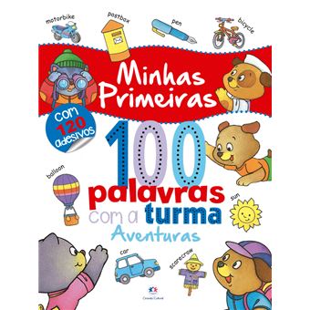 Minhas Primeiras 100 Palavras Coma a Turma: Aventuras - 1