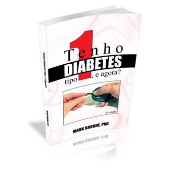 Tenho Diabetes Tipo 1, e Agora? - 1
