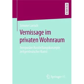Vernissage Im Privaten Wohnraum Temporre Ausstellungskonzepte Zeitgenssischer Kunst - 1