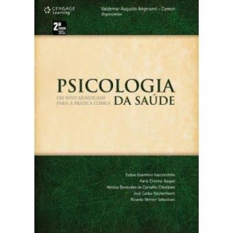 Psicologia Da Saúde. Um Novo Significado Para A Prática Clínica - 1