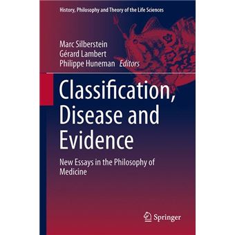 Classification, Disease and Evidence - New Essays in the Philosophy of Medicine - Hardback - 2014 - 1