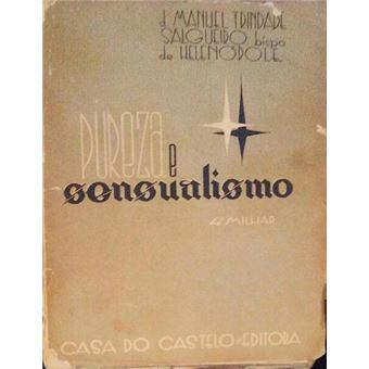 Pureza e sensualismo. [2.ª edição] - 1