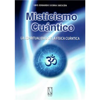 Misticismo cuantico - 1