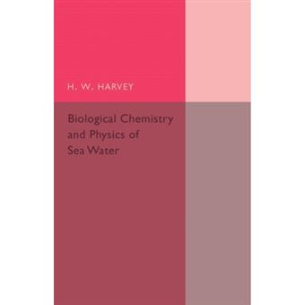 Biological Chemistry and Physics of Sea Water - Paperback - 2016 - 1
