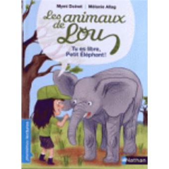 Tu Es Libre, Petit Elephant - 1