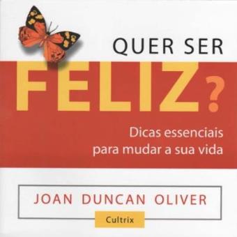 Quer Ser Feliz? - 1