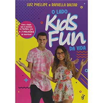 O LADO KIDS FUN DA VIDA: com a dupla que e sucesso no Youtube, com + de 6 milhões de inscritos! - 1
