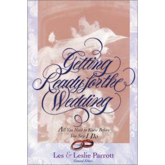Getting Ready for the Wedding - All You Need to Know Before You Say I Do - Paperback - 1997 - 1