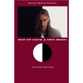 End Of Days A New Begin - The Final Warning - 1