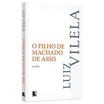 O Filho De Machado De Assis - 1