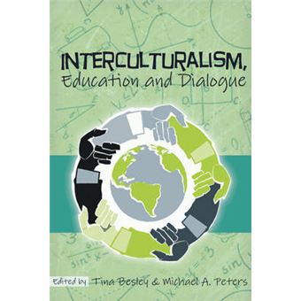 Interculturalism, Education And Dialogue 13 Global Studies In Education - 1
