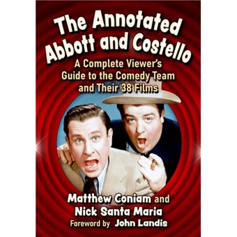 The Annotated Abbott And Costello - 1