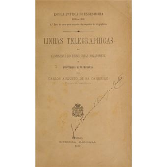 Linhas telegraphicas do continente do reino, ilhas adjacentes e provincias ultramarinas . - 1