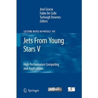 Jets From Young Stars - High Performance Computing and Applications - Paperback - 2012 - 1