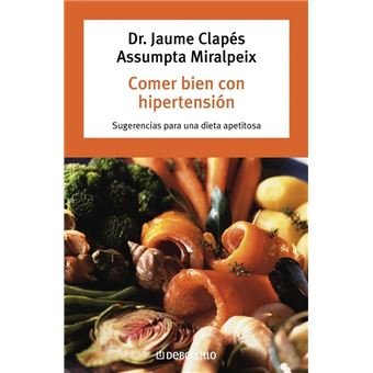 Comer Bien Con Hipertensin Sugerencias Para Una Dieta Apetitosa - 1