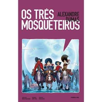 Os Três Mosqueteiros - Volume 1. Coleção Farol Hq - 1