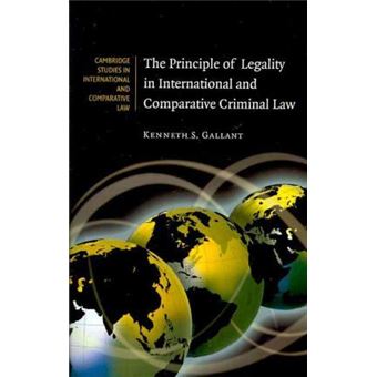 The Principle of Legality in International and Comparative Criminal Law - 1