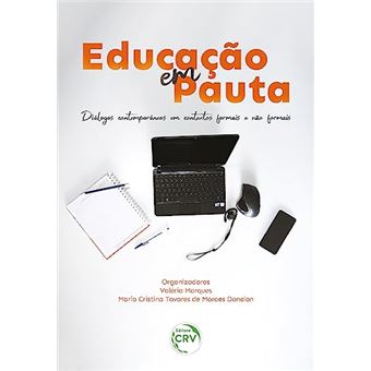 Educação Em Pauta Diálogos Contemporâneos Em Contextos Formais E Não Formais - 1