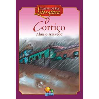O Cortiço - Coleção Clássicos da Literatura - 1