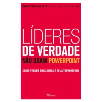 Lideres De Verdade Não Usam Powerpoint - 1