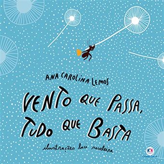 Vento Que Passa, Tudo Que Basta - 1