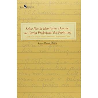 Sobre Fios de Identidades Docentes na Escrita Profissional dos Professores - 1