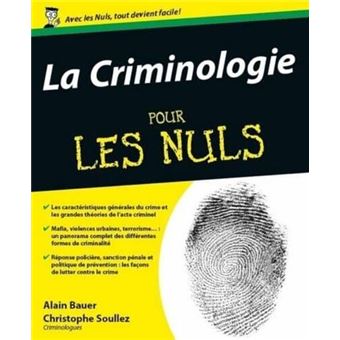 La Criminologie Pour Les Nuls - 1