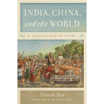 India, China, And The World A Connected History - 1