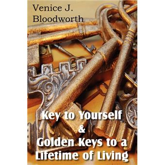 Key to Yourself & Golden Keys to a Lifetime of Living - Paperback / softback - 2012 - 1